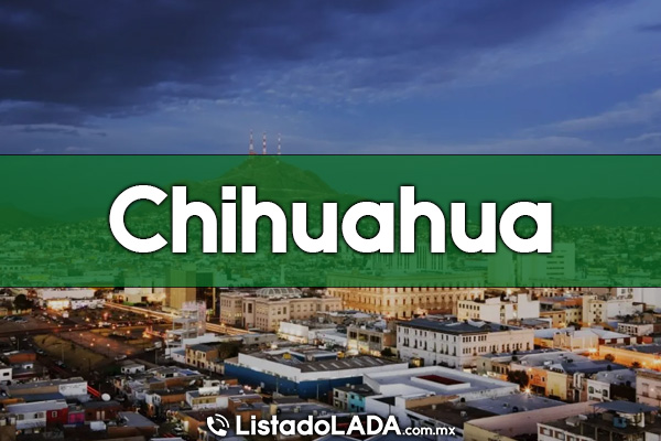 Claves LADA en Chihuahua