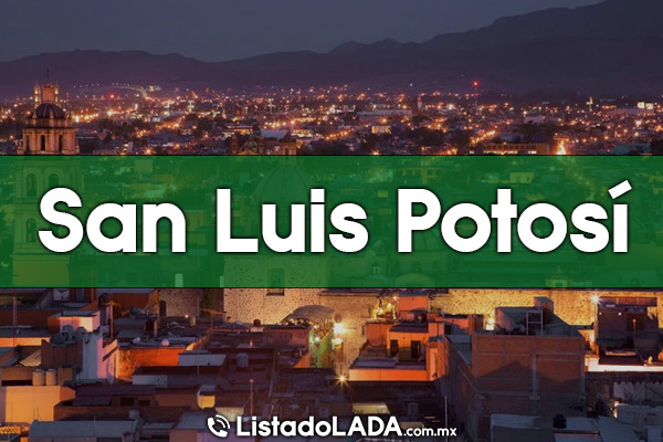 Claves LADA en San Luis Potosí